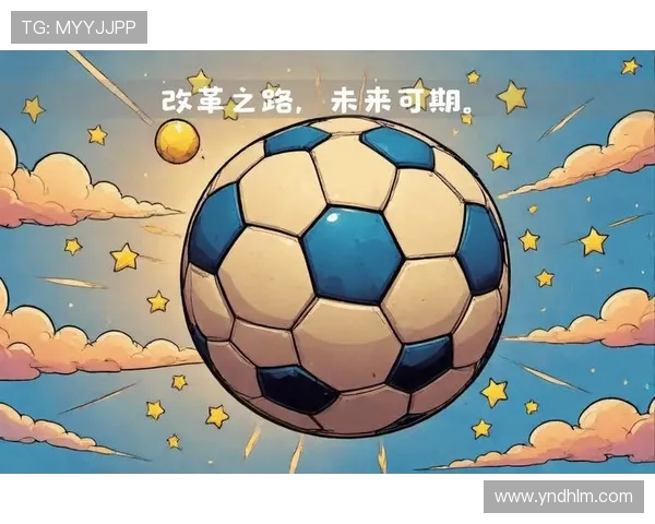 足球魅力无限:探秘世界顶级联赛背后的故事与未来发展趋势 足球魅力无限:探秘世界顶级联赛背后的故事与未来发展趋势